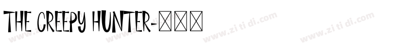 THE CREEPY HUNTER字体转换